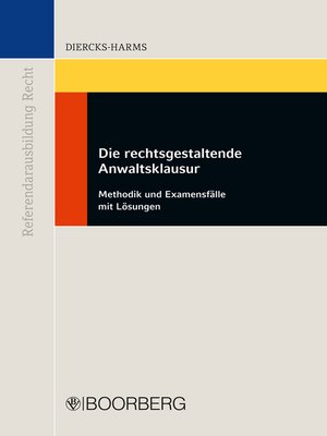 cover image of Die rechtsgestaltende Anwaltsklausur